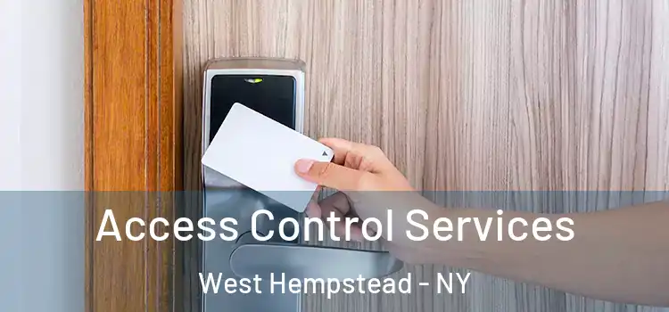 Access Control Services West Hempstead - NY