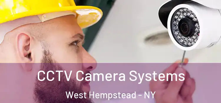 CCTV Camera Systems West Hempstead - NY