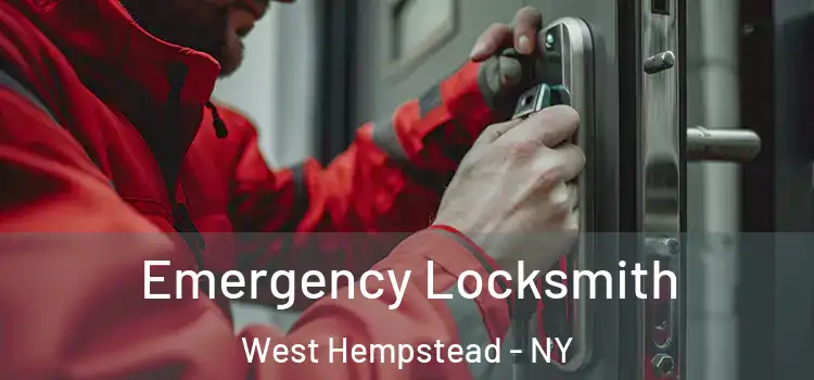 Emergency Locksmith West Hempstead - NY