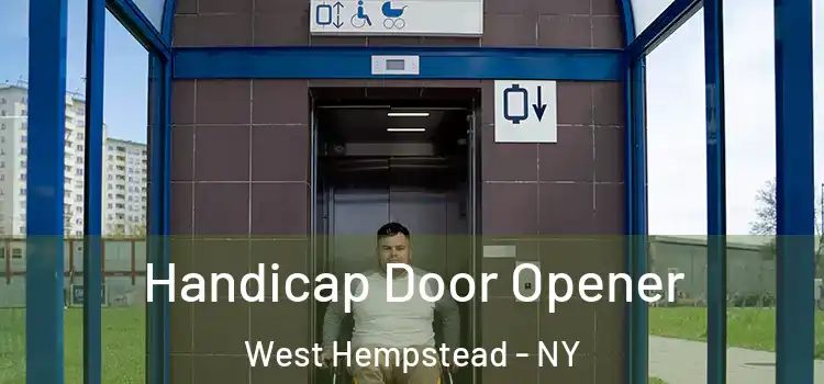 Handicap Door Opener West Hempstead - NY