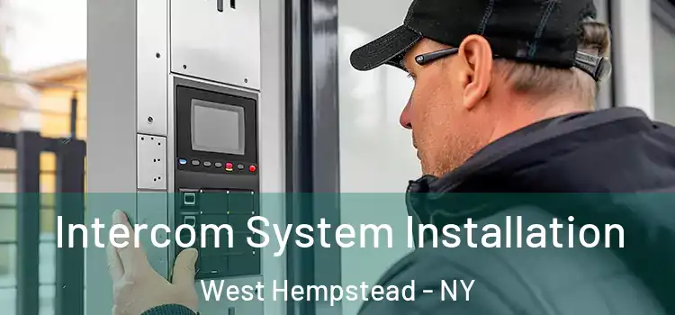 Intercom System Installation West Hempstead - NY
