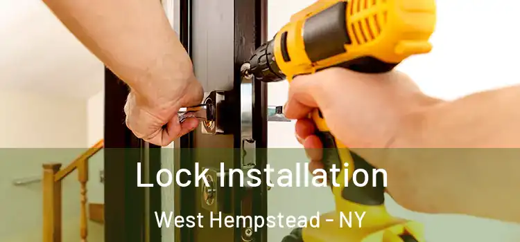 Lock Installation West Hempstead - NY