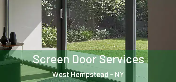 Screen Door Services West Hempstead - NY