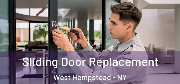 Sliding Door Replacement West Hempstead - NY