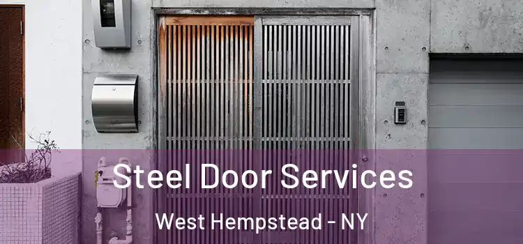 Steel Door Services West Hempstead - NY